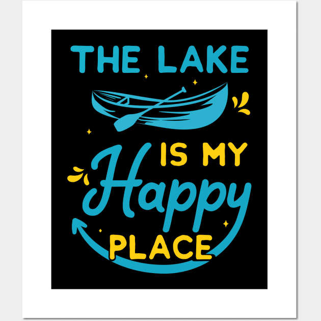 the lake is my happy place Wall Art by mezy